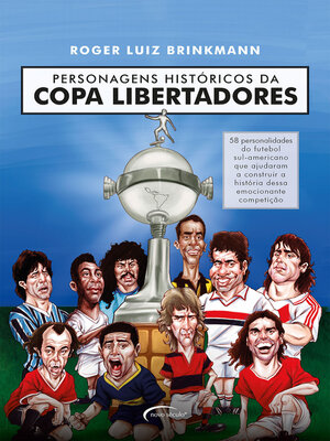cover image of Personagens históricos da Copa Libertadores